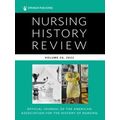 Nursing History Review, Volume 30