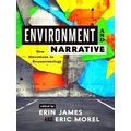 Theory Interpretation Narrativ: Environment and Narrative