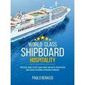World Class Shipboard Hospitality