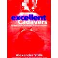 Excellent Cadavers