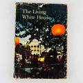 The Living White House Lonnelle Aikman First Ed...