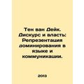 Ten van Dyke: Discourse and Power: Representing...