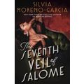 The Seventh Veil of Salome: Silvia Moreno-Garci...