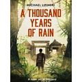 A Thousand Years Of Rain