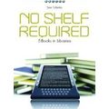 No Shelf Required