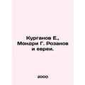 E. Kurganov, G. Mondry Rozanov and the Jews. In...