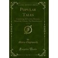 Popular Tales, Vol. 2 of 3: Containing, the Lot...
