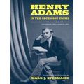 Henry Adams in the Secession Crisis