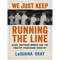 We Just Keep Running The Line