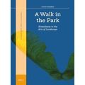 Transcultural Aesthetics-A Walk in the Park: Kinesthesia in the Arts of Landscap