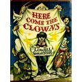 Here Come the Clowns - A Cavalcade of Comedy From Antiquity to the Present by Lo