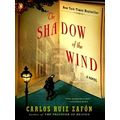Shadow of the Wind by Carlos Ruiz Zafn