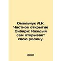 A.K. Omelchuk Private Discovery of Siberia: Eve...