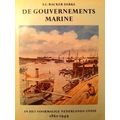 De Gouvernements Marine In Het Voormalige Nederlandsch-Indie In Haar Verschillen