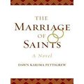 The Marriage Of Saints