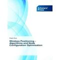 Wireless Positioning - Algorithms and Node Conf...