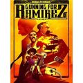 Gunning For Ramirez, Volume 1