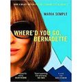 Where'd You Go, Bernadette Soon to be a major f...