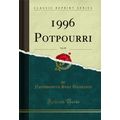 1996 Potpourri, Vol. 85 (Classic Reprint)