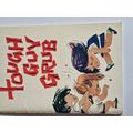 Vintage 1960 Tough Guy Grub Recipe Book
