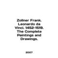 Zollner Frank. Leonardo da Vinci. 1452-1519. Th...