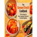 The Korean Kimchi Cookbook