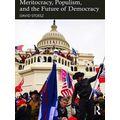 Meritocracy, Populism, and the Future of Democracy