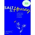 Salt And Honey: Jewish Teens On Feminism, Creat...