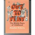 Out To Play by Alasdair Roberts