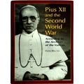 Pius Xii and the Second World War - According to the Archives of the Vatican by