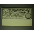 1900 Ingersoll Dollar Watch Ad - It runs with t...