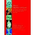 Brill's Studies On Art, Art History, And Intellectual History Mary, Mother Of Go