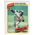 1980 Topps baseball card 10 Denny Martinez - Or...