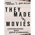 They Made The Movies