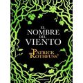 Cronica Del Asesino De Reyes El Nombre Del Viento / The Name Of The Wind