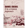 Un Crimen Japones / A Japanese Crime