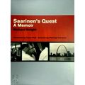 Saarinen's Quest - A Memoir by Richard Knight