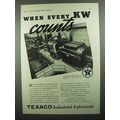 1937 Texaco Regal Oil Ad - When Every KW Counts