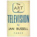 The Art Of Television Jan Bussell 1952 Book Pos...