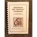 Oskaloosa Old Settlers' Cookbook - Old Time/Mod...