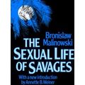 The Sexual Life of Savages in North-Western Melanesia