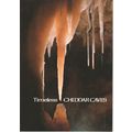 Timeless Cheddar Caves (Guide Book)