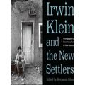 Irwin Klein The New Settlers