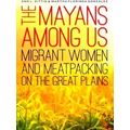The Mayans Among Us