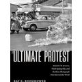 The Ultimate Protest