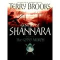 The Gypsy Morph - Genesis of Shannara Book Three by Terry Brooks