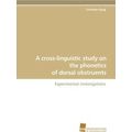 A Cross-Linguistic Study on the Phonetics of Do...
