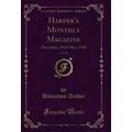 Harper's Monthly Magazine, Vol. 140: December, ...