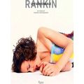 Rankin Unfashionable 30 Years Of Fashion Photography