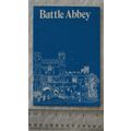 Vintage: Battle Abbey. An illustrated Historica...